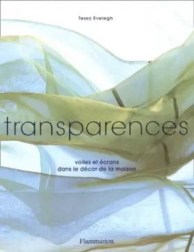 Couverture du produit · Transparences : Voiles et écrans dans le décor de la maison