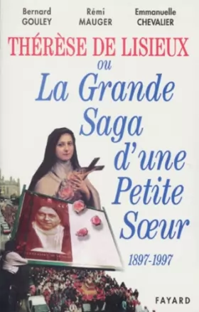 Couverture du produit · Therese de lisieux ou la grande saga d'une petite soeur (1897-1997)