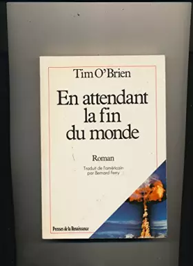 En attendant la fin du monde - Tim O'Brien