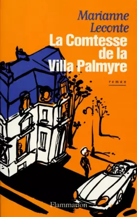 La Comtesse de la Villa Palmyre - Marianne Leconte