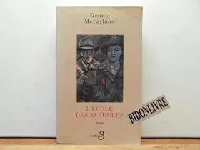 L'ECOLE DES AVEUGLES - McFARLAND DENNIS