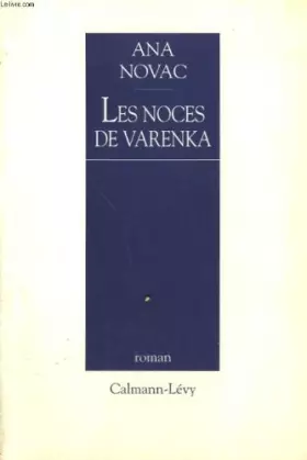 Les noces de Varenka - Ana Novac