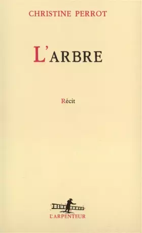 L'Arbre - Christine Perrot