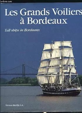 Couverture du produit · Les Grands voiliers a Bordeaux (French Edition)