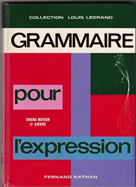 Couverture du produit · Grammaire pour l'expression cours moyen 2e année.