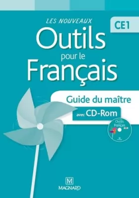Couverture du produit · Les Nouveaux Outils pour le Français CE1 (2014) - Guide du maître avec CD-ROM
