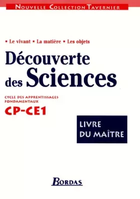 Couverture du produit · Découverte des sciences, CP et CE1. Livre du maître
