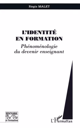 Couverture du produit · L'identité en formation. Phénoménologie du devenir enseignant