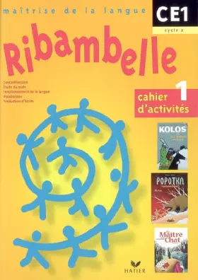 Couverture du produit · Ribambelle - CE1 - Cycle 2 - Cahier d'activités n° 1