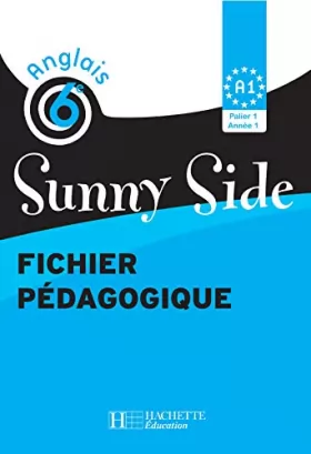 Couverture du produit · Sunny side anglais 6e LV1 - Livre du professeur - Edition 2006