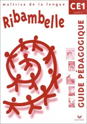 Couverture du produit · Ribambelle - CE1 - Cycle 2 - Maîtrise de la langue - Guide pédagogique