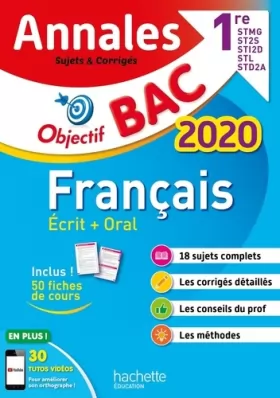 Couverture du produit · Objectif BAC - Annales 2020 Français 1ères Technologiques Ecrit + Oral