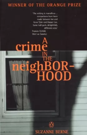 Couverture du produit · A Crime in the Neighborhood : A Novel