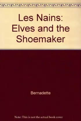 Couverture du produit · Les Nains: Elves and the Shoemaker