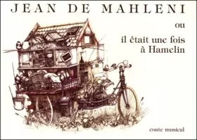 Couverture du produit · Jean de Mahleni ou il était une fois à Hamelin. Conte musical, Avec CD