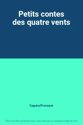Couverture du produit · Petits contes des quatre vents