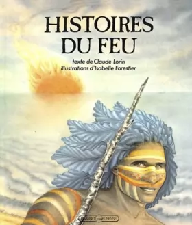 Couverture du produit · HISTOIRES DU FEU. Edition 1992
