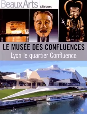 Couverture du produit · Le Musée des Confluences: Lyon, le quartier Confluence