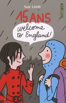 Couverture du produit · 15 ans: Welcome to England !