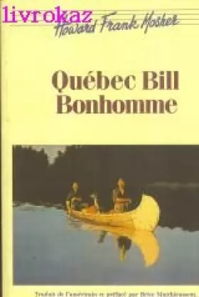 Couverture du produit · Québec Bill Bonhomme