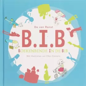Couverture du produit · B.I.B: boekenbende in de bib