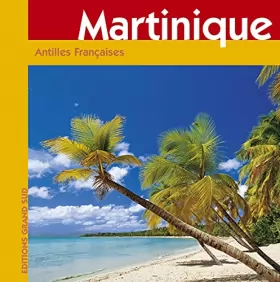 Couverture du produit · MARTINIQUE Antilles Françaises