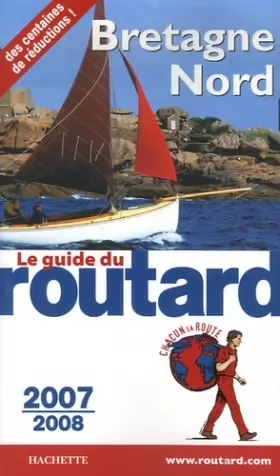 Couverture du produit · Guide du Routard Bretagne Nord 2007/2008