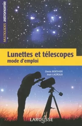 Couverture du produit · Lunettes et téléscopes