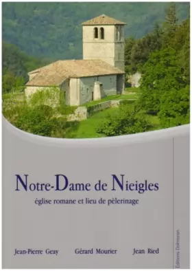 Couverture du produit · Notre-Dame de Nieigles, église romane et lieu de pèlerinage