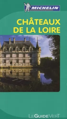 Couverture du produit · Michelin Châteaux de la Loire