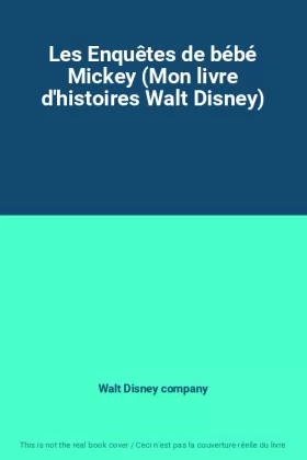 Couverture du produit · Les Enquêtes de bébé Mickey (Mon livre d'histoires Walt Disney)