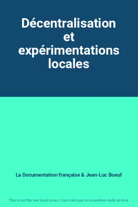 Couverture du produit · Décentralisation et expérimentations locales