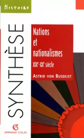 Couverture du produit · Nations et nationalismes XIXe-XXe siècle