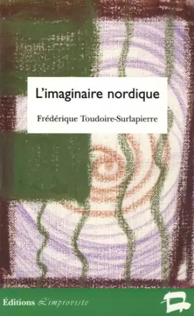 Couverture du produit · L'imaginaire nordique: Représentations de l'âme scandinave (1870-1920)