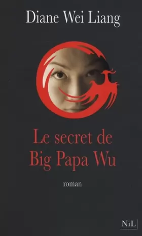 Couverture du produit · Le secret de Big Papa Wu