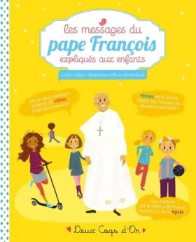 Couverture du produit · Les messages du pape François expliqués aux enfants