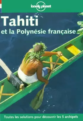 Couverture du produit · Tahiti et la Polynésie française 1999