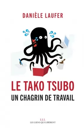 Couverture du produit · Tako Tsubo : Un chagrin de travail