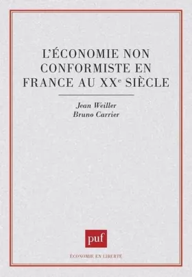 Couverture du produit · L'Economie non conformiste en France au XXe siècle