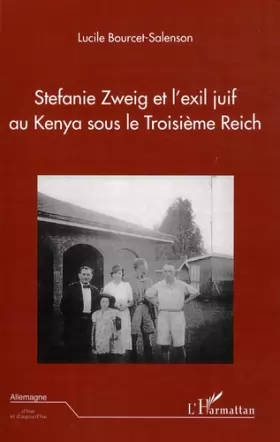 Couverture du produit · Stefanie Zweig et l'exil juif au Kenya sous le Troisième Reich