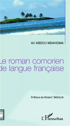 Couverture du produit · Le roman comorien de langue française