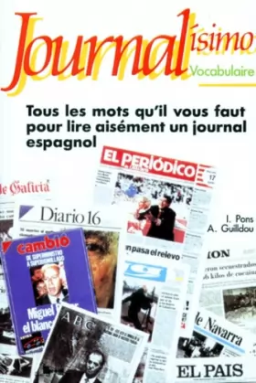 Couverture du produit · Journal-ísimo (exercice) : Entraînement à l'assimilation du vocabulaire des journaux espagnols