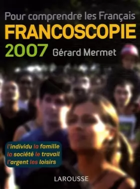 Couverture du produit · Francoscopie 2007