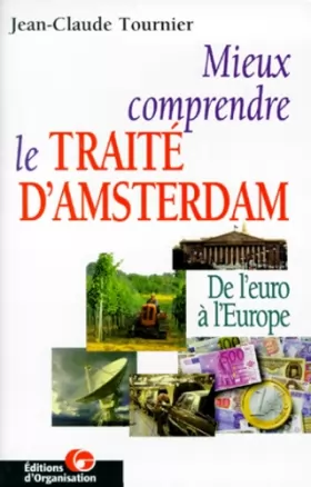 Couverture du produit · Mieux comprendre le traité d'Amsterdam