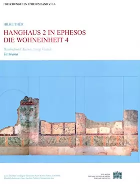 Couverture du produit · Hanghaus 2 in Ephesos. Die Wohneinheit 4: Baubefunde, Ausstattung, Funde