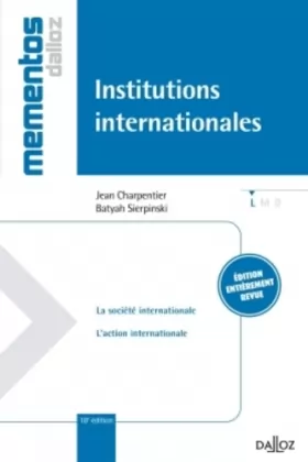 Couverture du produit · Institutions internationales - 18e éd.: Mémentos