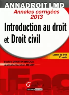 Couverture du produit · Introduction au droit et Droit civil : Annales corrigées 2013