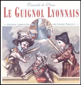 Couverture du produit · Le Guignol Lyonnais