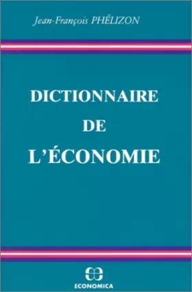 Couverture du produit · Dictionnaire de l'économie