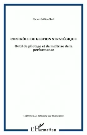 Couverture du produit · Contrôle de gestion stratégique: Outil de pilotage et de maîtrise de la performance